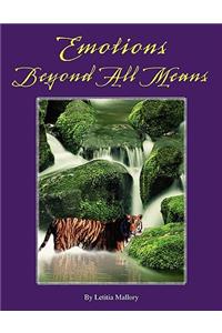 Emotions Beyond All Means