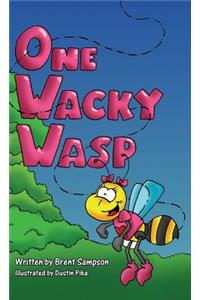 One Wacky Wasp