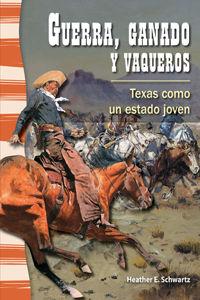Guerra, Ganado Y Vaqueros