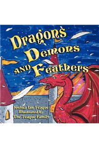 Dragons, Demons, and Feathers
