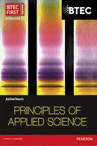 BTEC First in Applied Science ActiveTeach Principles of Applied Science CDROM