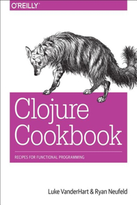 Clojure Cookbook