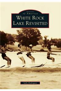 White Rock Lake Revisited