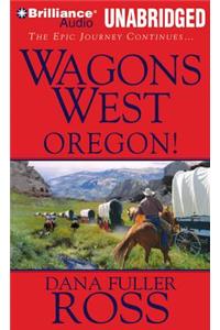 Wagons West Oregon!