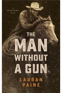 Man Without a Gun