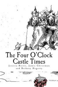 Four O'Clock Castle Times