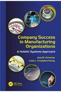 Company Success in Manufacturing Organizations