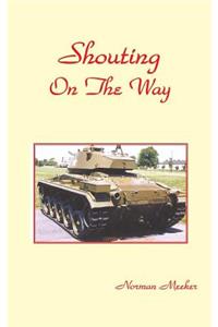 Shouting On The Way