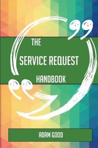 The Service Request Handbook - Everything You Need to Know about Service Request