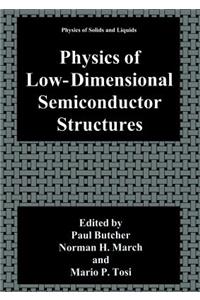 Physics of Low-Dimensional Semiconductor Structures