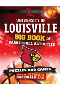 University of Louisville: Big Book of Basketball Activities