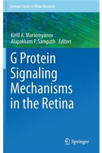 G Protein Signaling Mechanisms in the Retina