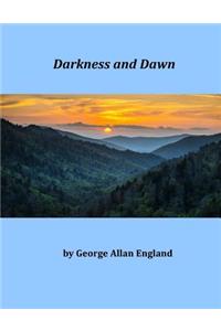 Darkness and Dawn