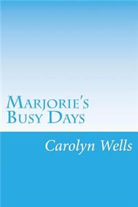 Marjorie's Busy Days
