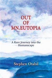 Out of Mn.Eutopia