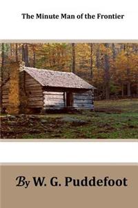 The Minute Man of the Frontier