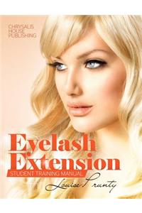 Eyelash Extensions Manual: Professional Student Manual