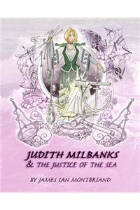 Judith Milbanks and the Justice of the Sea