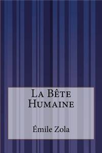 La Bête Humaine