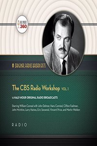 CBS Radio Workshop, Vol. 1