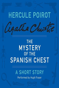 The Mystery of the Spanish Chest