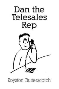 Dan the Telesales Rep