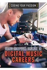 Using Computer Science in Digital Music Careers