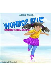 Wonder Blue Loses Her Shoe