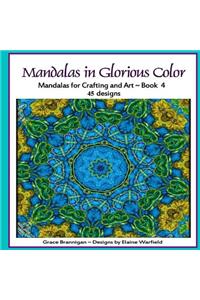 Mandalas in Glorious Color Book 4