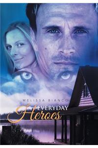Everyday Heroes