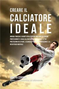 Creare il Calciatore Ideale