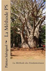 La Méthode PS