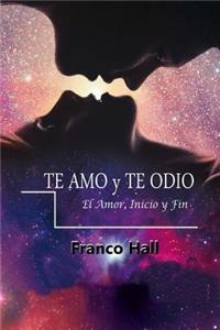 Te Amo y Te Odio