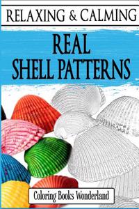 Relaxing and Calming Real Shell Patterns - Coloring Books for Grownups