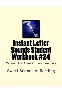 Instant Letter Sounds Student Workbook #24