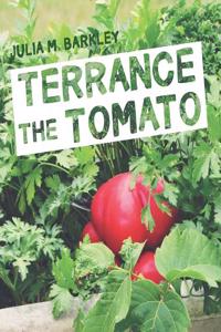 Terrance the Tomato