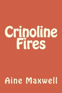 Crinoline Fires