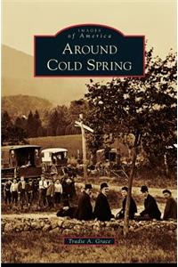 Around Cold Spring
