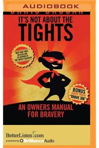 It's Not about the Tights
