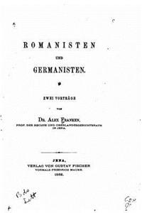 Romanisten und Germanisten, Zwei Vorträge