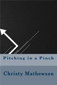 Pitching in a Pinch