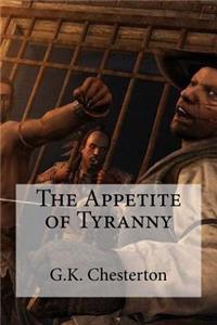 Appetite of Tyranny