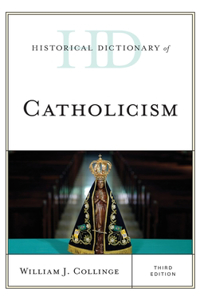 Historical Dictionary of Catholicism