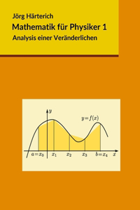 Mathematik für Physiker 1