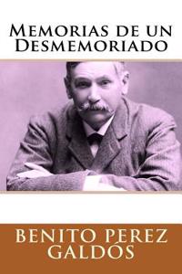Memorias de Un Desmemoriado