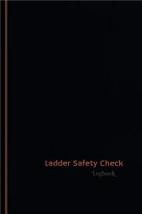 Ladder Safety Check Log (Logbook, Journal - 120 pages, 6 x 9 inches)