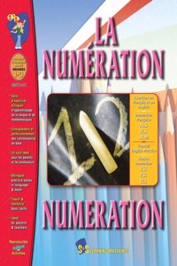 La Numeration A French and English Workbook: Premiere a Troisieme Annee