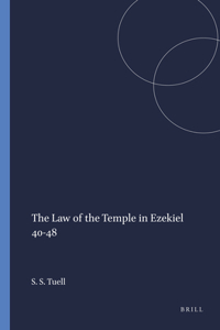 Law of the Temple in Ezekiel 40-48