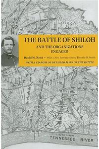 The Battle of Shiloh and the Organizations Engaged