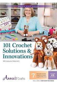 101 Crochet Solutions & Innovations
